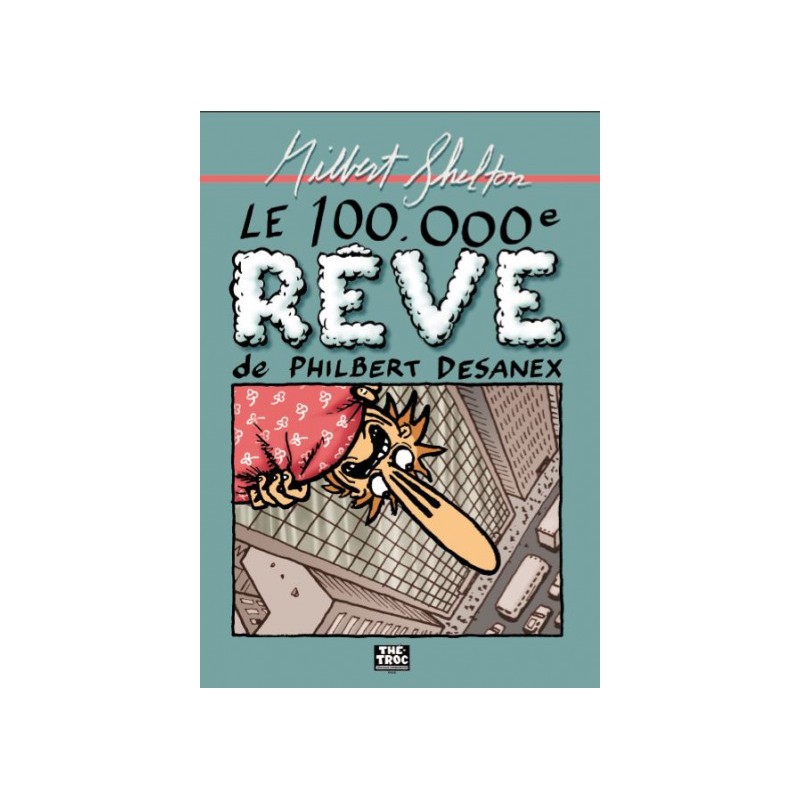 Le 100.000E Rêve De Philbert Desanex