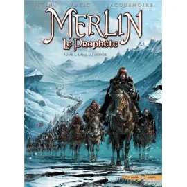 Merlin Le Prophète Tome 4 - L'Âme Du Monde