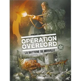 Operation Overlord Tome 3