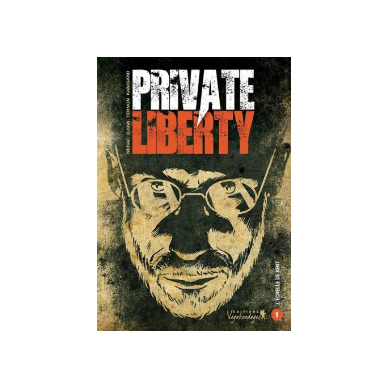 Private Liberty Tome 1 - L'Échelle De Kent