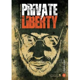 Private Liberty Tome 1 - L'Échelle De Kent