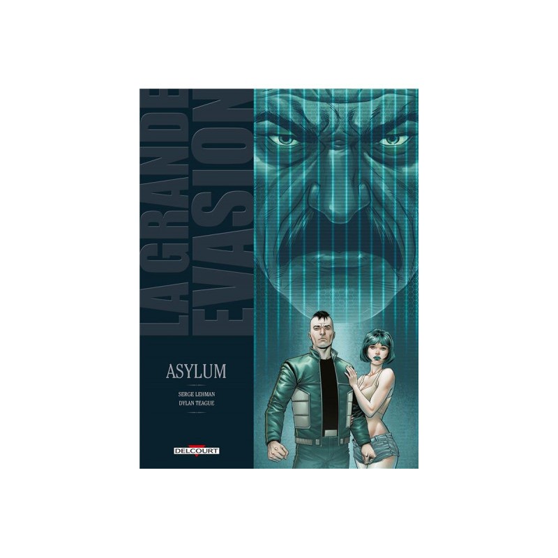 La Grande Évasion Tome 6 - Asylum