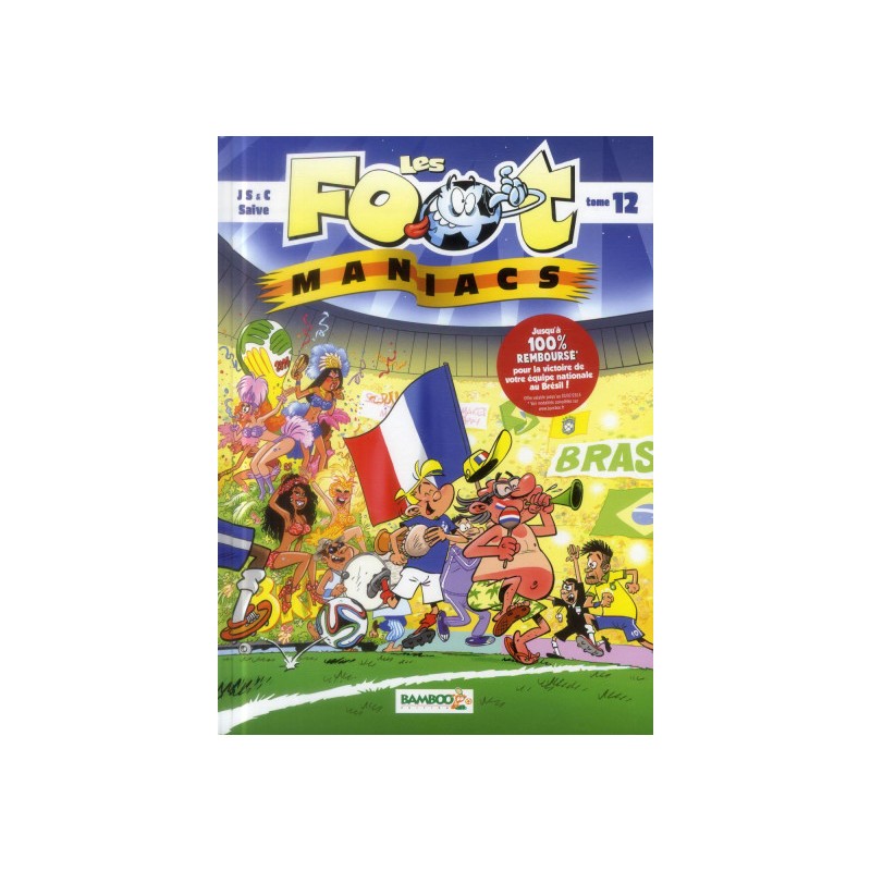 Les Footmaniacs Tome 12