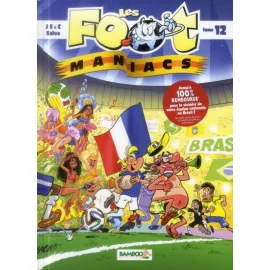 Les Footmaniacs Tome 12