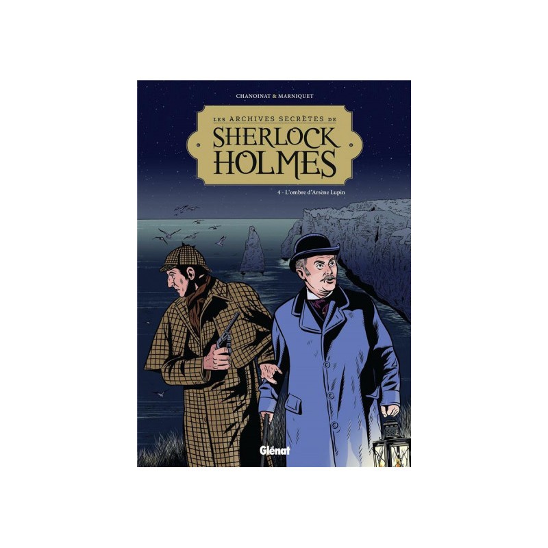 Les Archives Secrètes De Sherlock Holmes Tome 4 - Nouvelle Édition