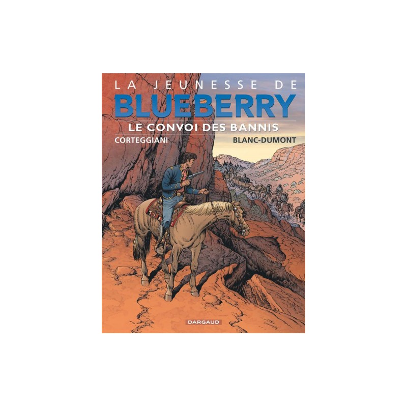 La Jeunesse De Blueberry Tome 21