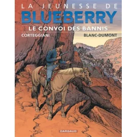 La Jeunesse De Blueberry Tome 21