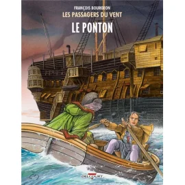 Les Passagers Du Vent Tome 2 - Le Ponton