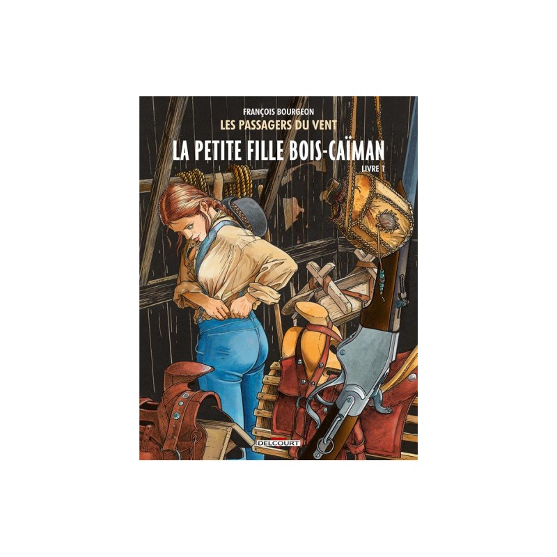 Les Passagers Du Vent Tome 6 - La Petite Fille Bois-Caïman - Livre 1