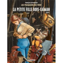 Les Passagers Du Vent Tome 6 - La Petite Fille Bois-Caïman - Livre 1