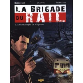 La Brigade Du Rail Tome 2