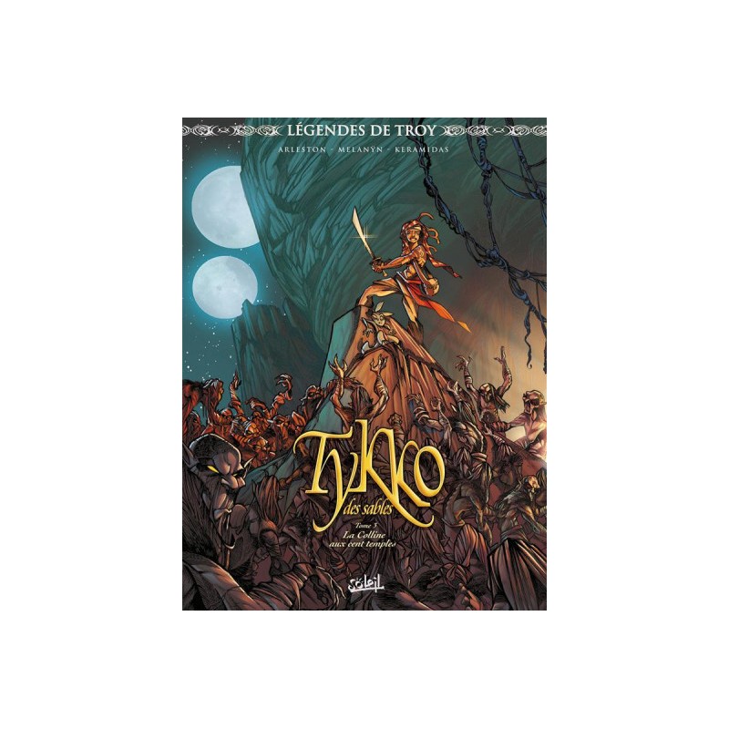 Tykko Des Sables Tome 3 - La Colline Aux Cent Temples