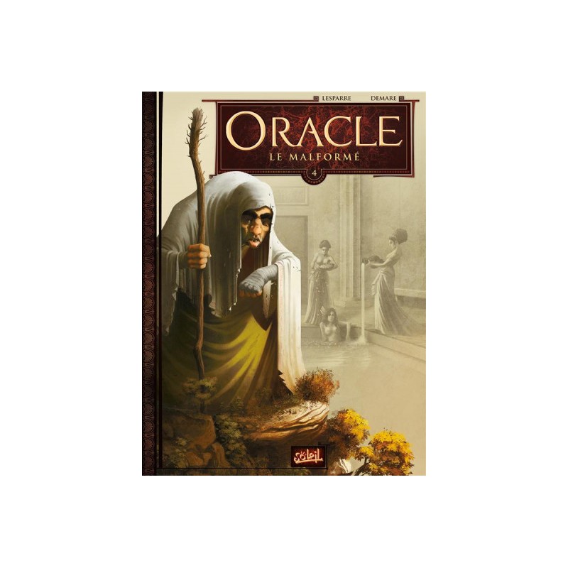 Oracle Tome 4 - Le Malformé