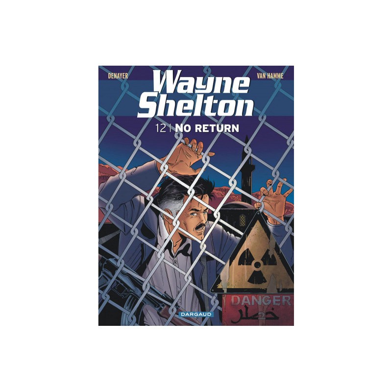 Wayne Shelton Tome 12 - No Return