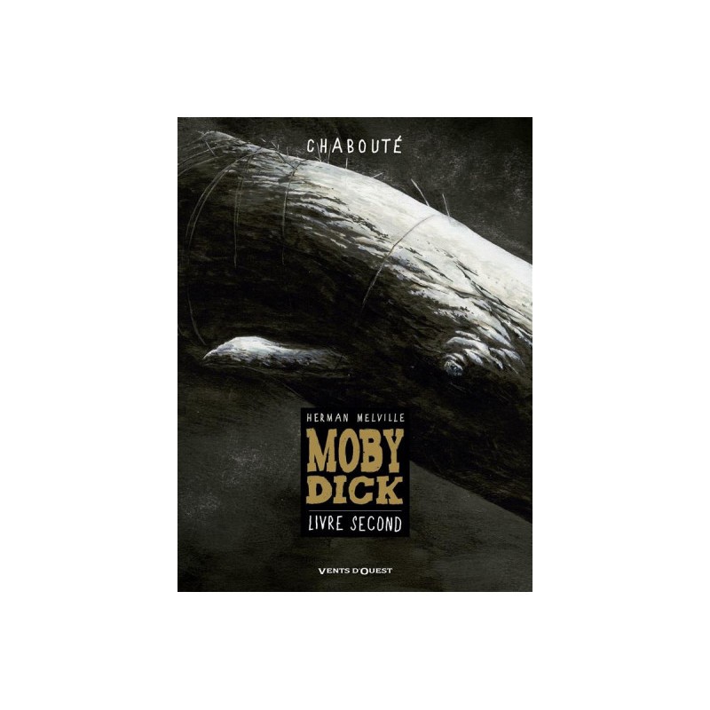 Moby Dick Tome 2