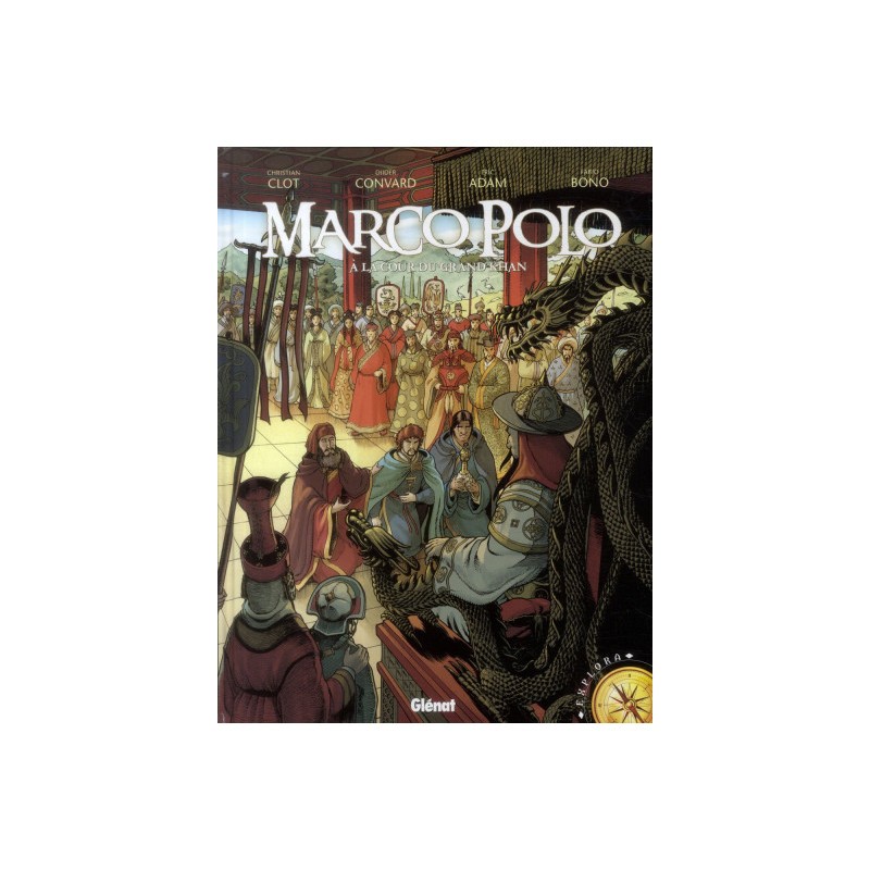 Marco Polo Tome 2 - A La Cour Du Grand Khan