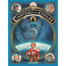 Le Château Des Étoiles Tome 1