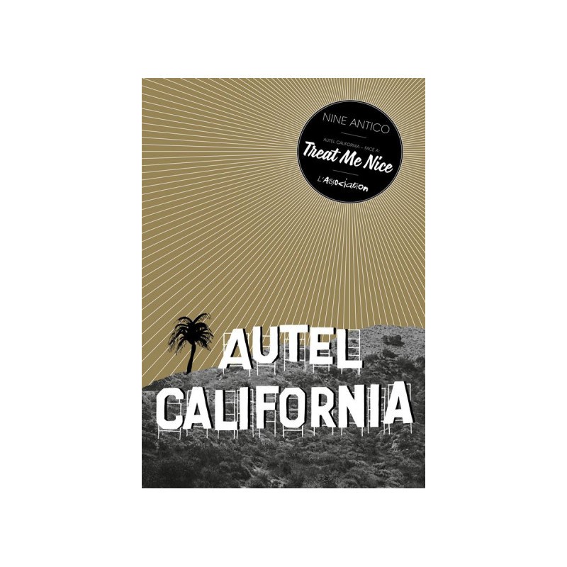 Autel California Tome 1 - Treat Me Nice