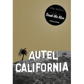 Autel California Tome 1 - Treat Me Nice