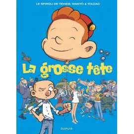 Spirou Et Fantasio Vu Par... Tome 8 - La Grosse Tête