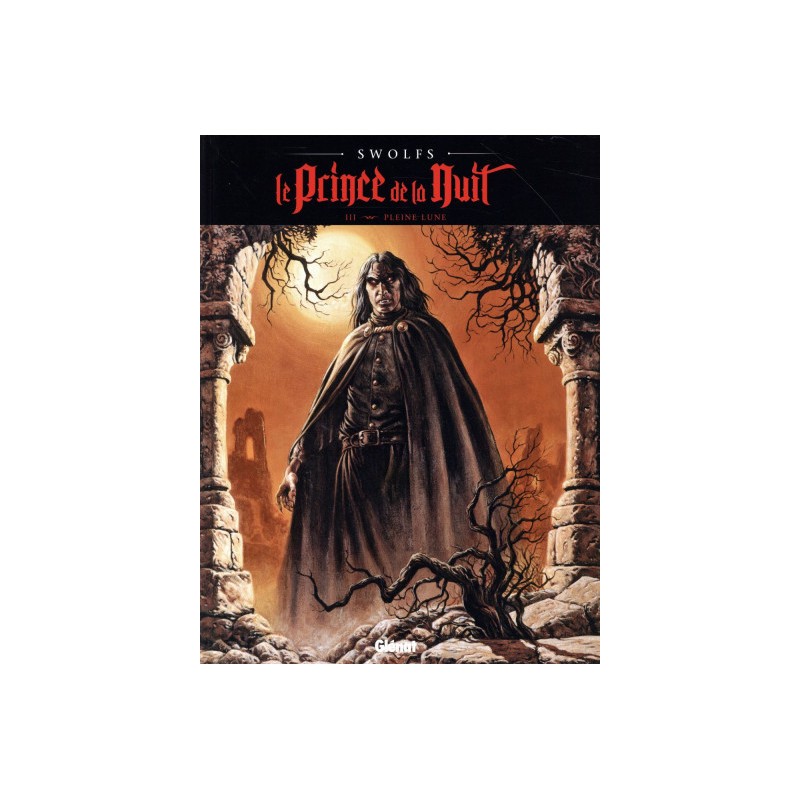 Le Prince De La Nuit Tome 3 - Édition 2015 - Pleine Lune