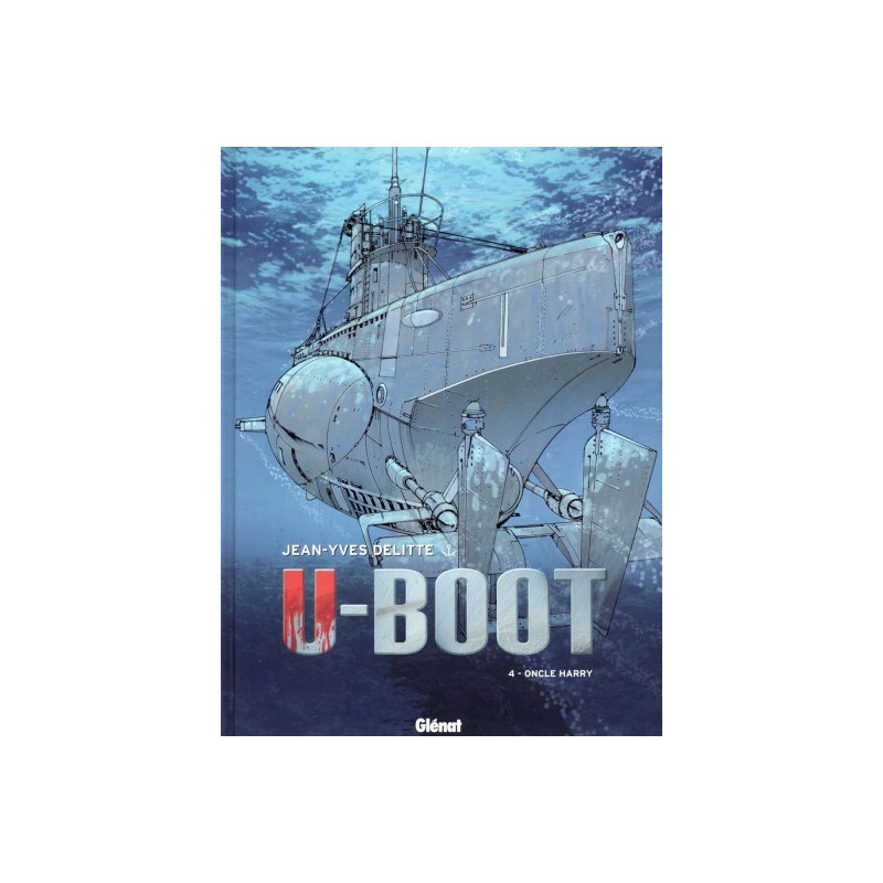 U-Boot Tome 4 - Oncle Harry