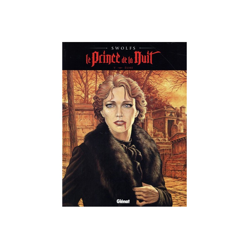 Le Prince De La Nuit Tome 5 - Édition 2015 - Elise