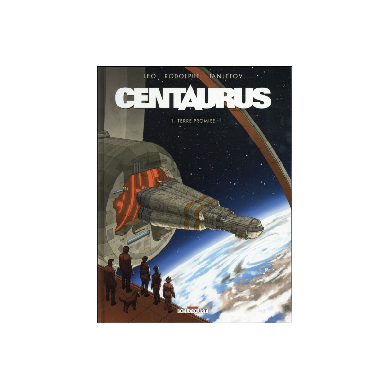 Centaurus Tome 1