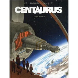 Centaurus Tome 1