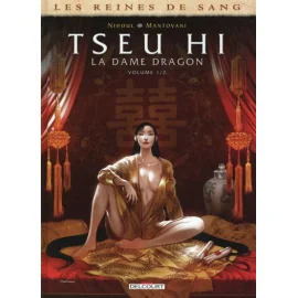 Les Reines De Sang - Tseu Hi, La Dame Dragon Tome 1