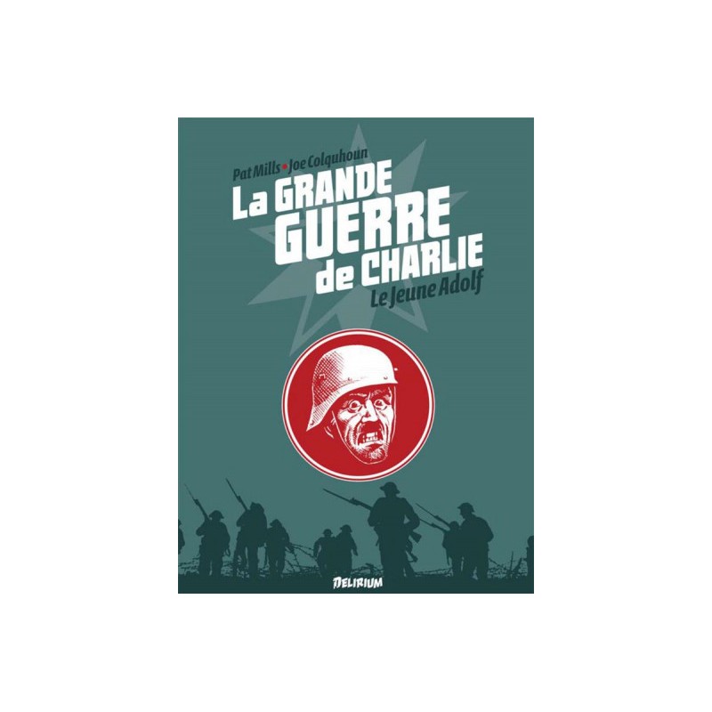 La Grande Guerre De Charlie Tome 8 - Le Jeune Adolf