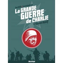 La Grande Guerre De Charlie Tome 8 - Le Jeune Adolf