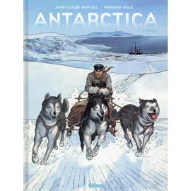 Antarctica Tome 2