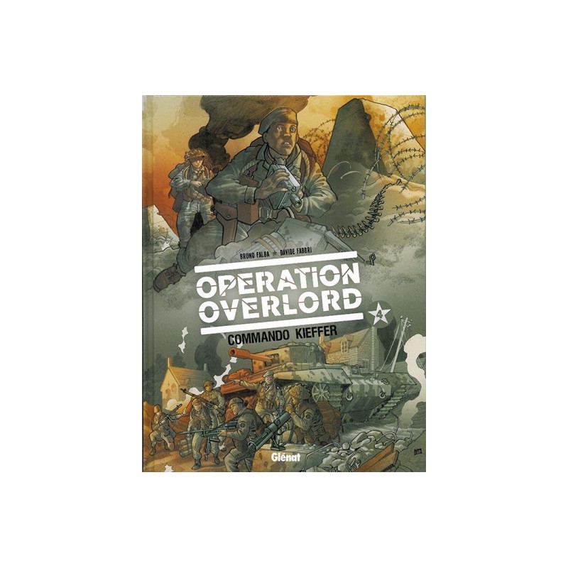 Opération Overlord Tome 4