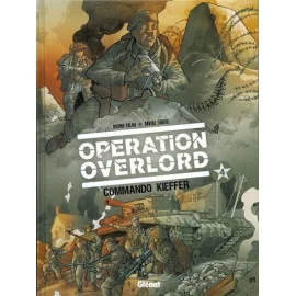 Opération Overlord Tome 4