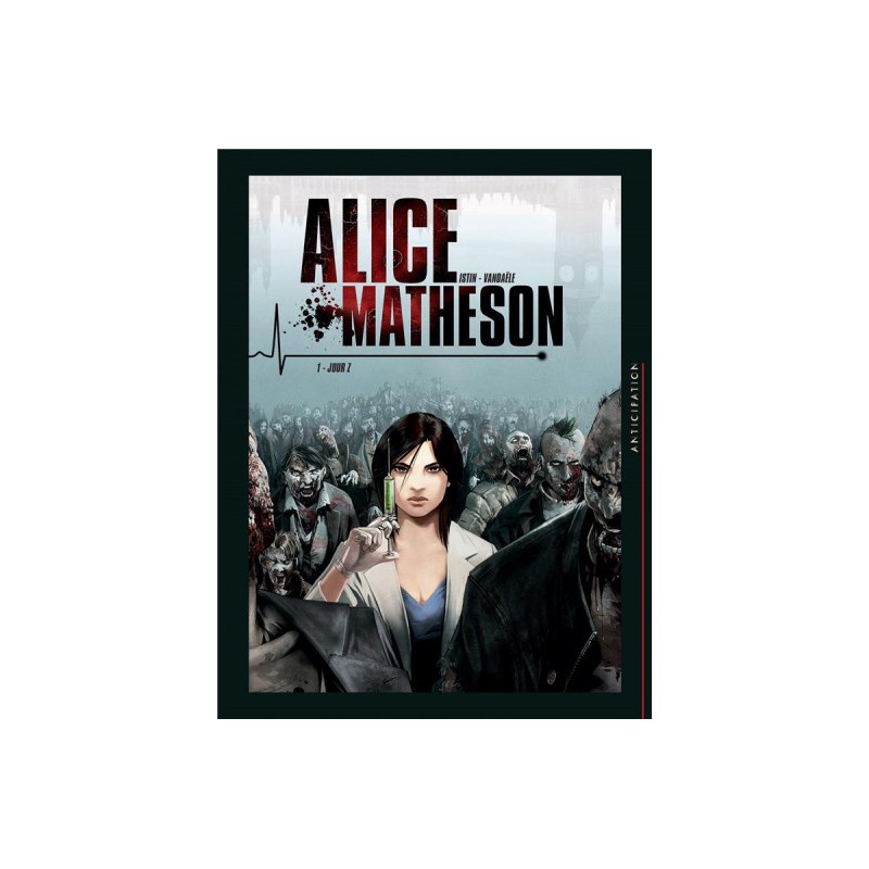 Alice Matheson Tome 1