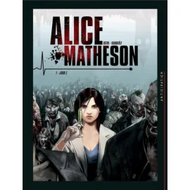 Alice Matheson Tome 1