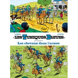 Les Tuniques Bleues Présentent Tome 2 - Les Chevaux Dans L'Armée