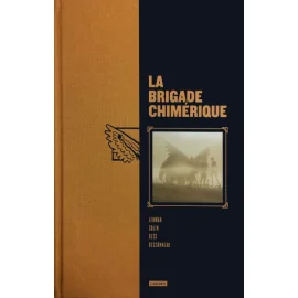 La Brigade Chimérique - Intégrale