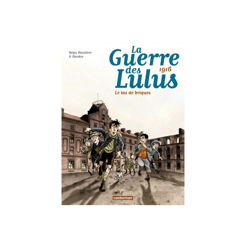 La Guerre Des Lulus Tome 3