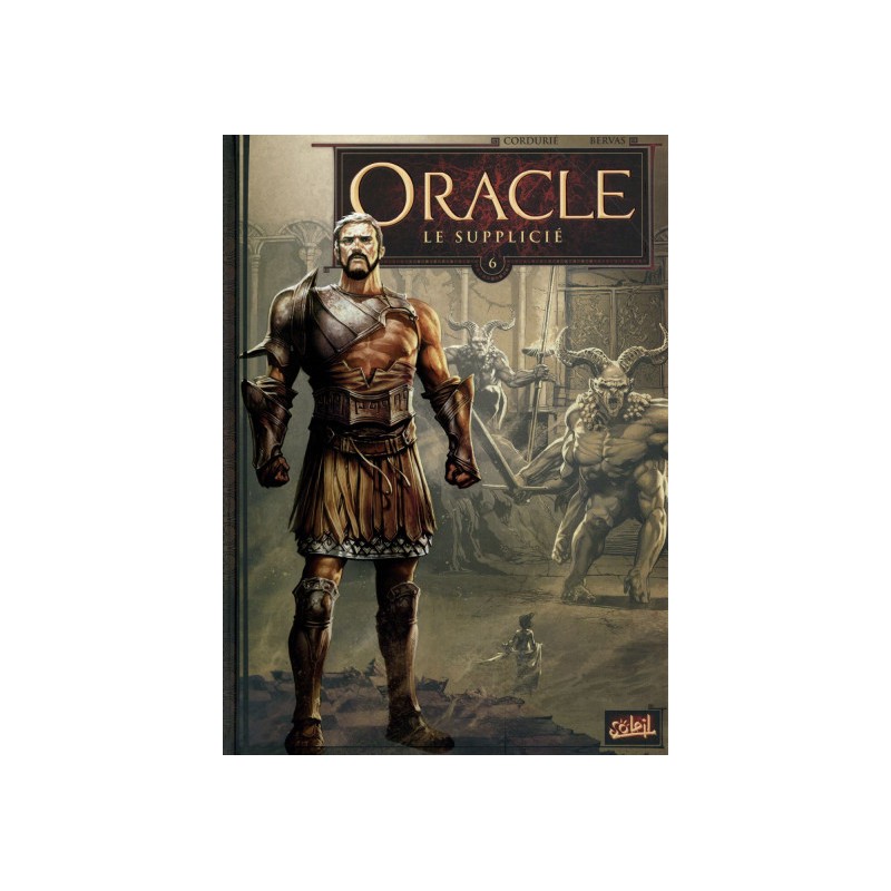 Oracle Tome 6 - Le Supplicié