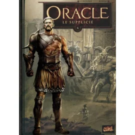 Oracle Tome 6 - Le Supplicié