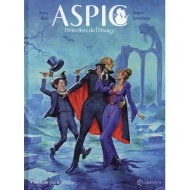 Aspic, Détectives De L'Étrange Tome 4