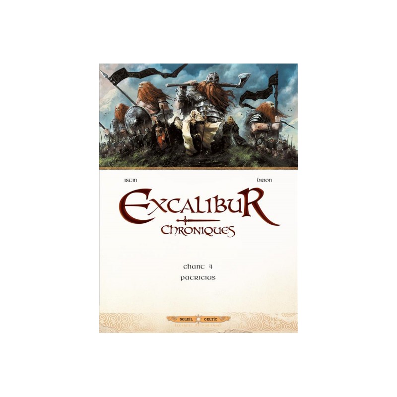 Excalibur Chroniques Tome 4