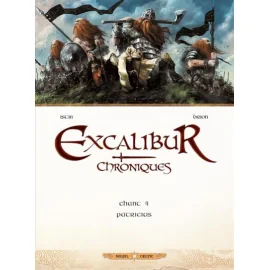 Excalibur Chroniques Tome 4