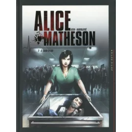 Alice Matheson Tome 2