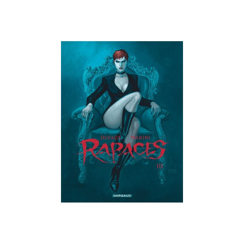 Rapaces Tome 3 - Édition 2015