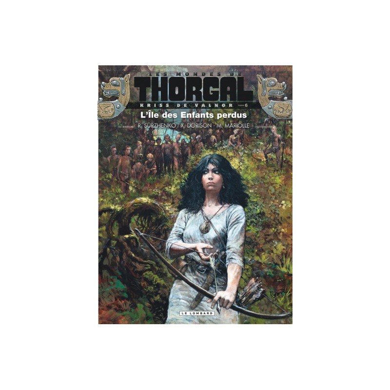 Les Mondes De Thorgal - Kriss De Valnor Tome 6