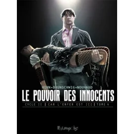 Le Pouvoir Des Innocents - Cycle 2 Tome 4