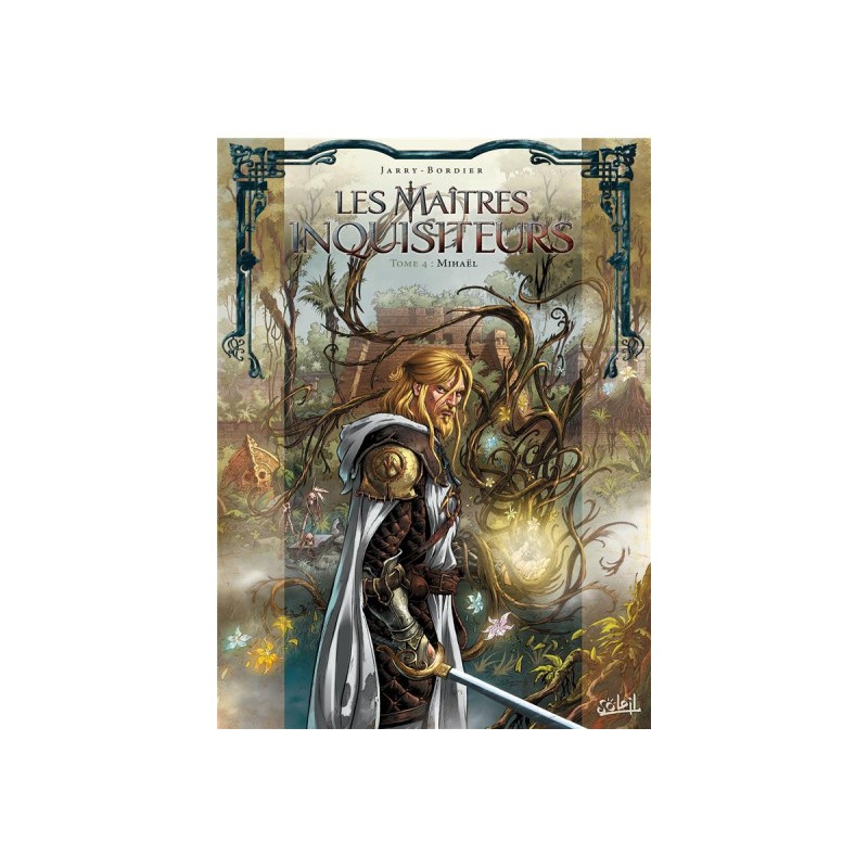 Les Maîtres Inquisiteurs Tome 4